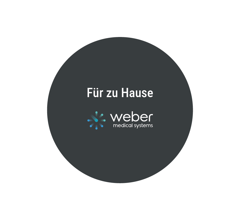 Ein dunkler Kreis mit der Aufschrift Für zu Hause über dem Logo von weber medical systems