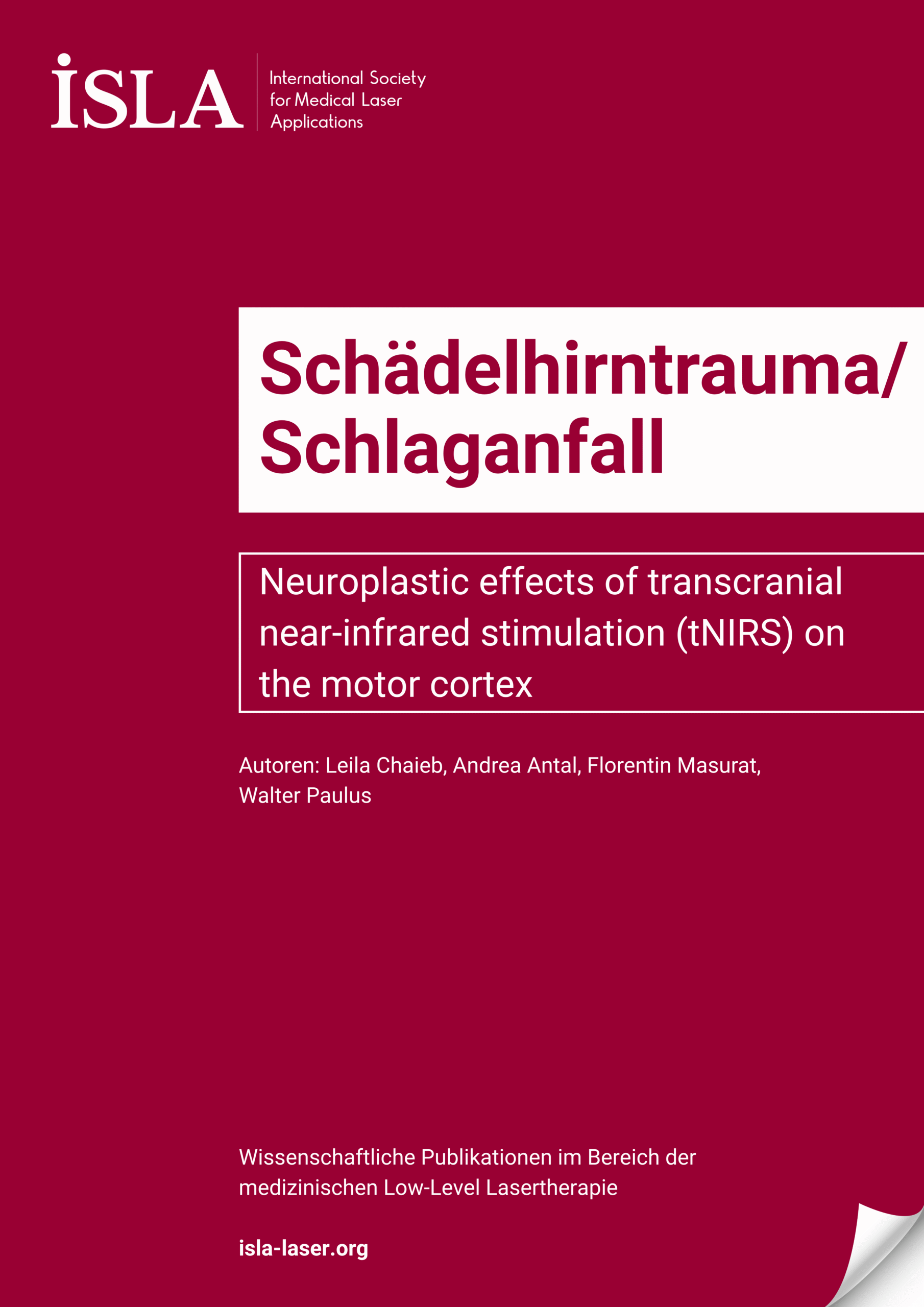 Ein Deckblatt mit dunkelrotem Hintergrund und weißem und gelbem Text in deutscher Sprache über neuroplastische Effekte der transkraniellen Nahinfrarotstimulation (tNIRS) auf den motorischen Kortex, von ISLA, mit Angabe der Autoren.