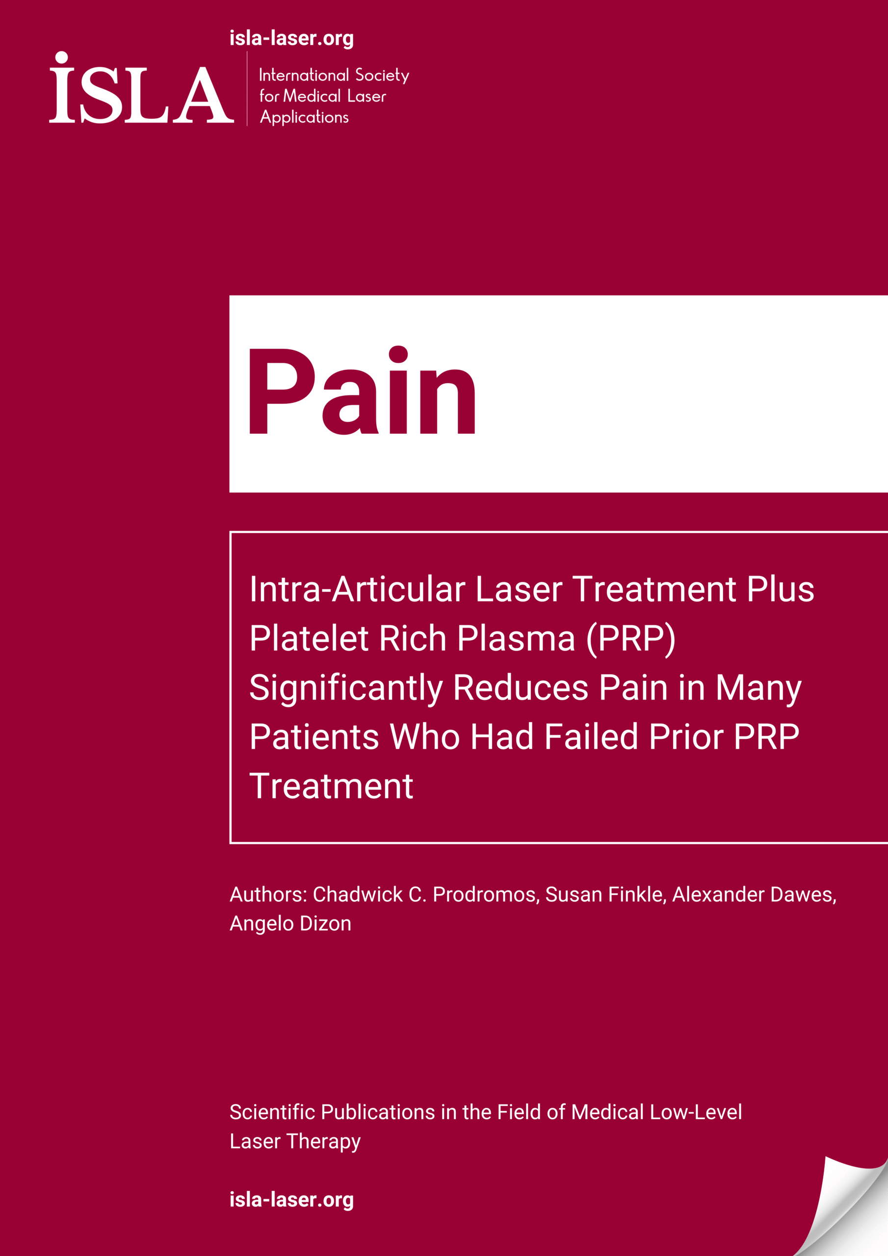 A cover page from ISLA titled "Pain" about a study on intra-articular laser treatment plus PRP reducing pain in patients with failed prior PRP, with authors listed at the bottom.